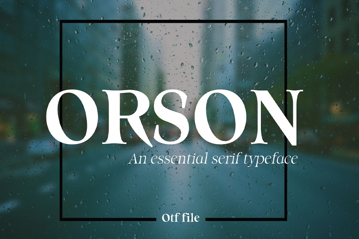 ORSON: An Essential Serif Typeface