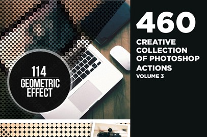 460 Creative Collection of Photoshop Actions - Volume 3