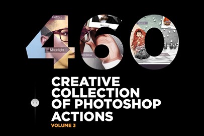 460 Creative Collection of Photoshop Actions - Volume 3